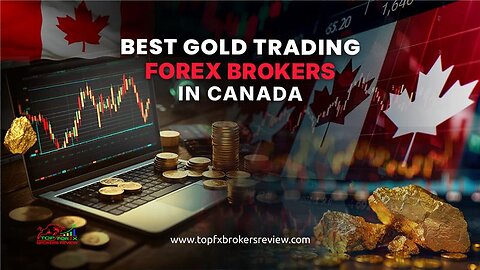 Best Gold Trading Forex Brokers in Canada 2025
