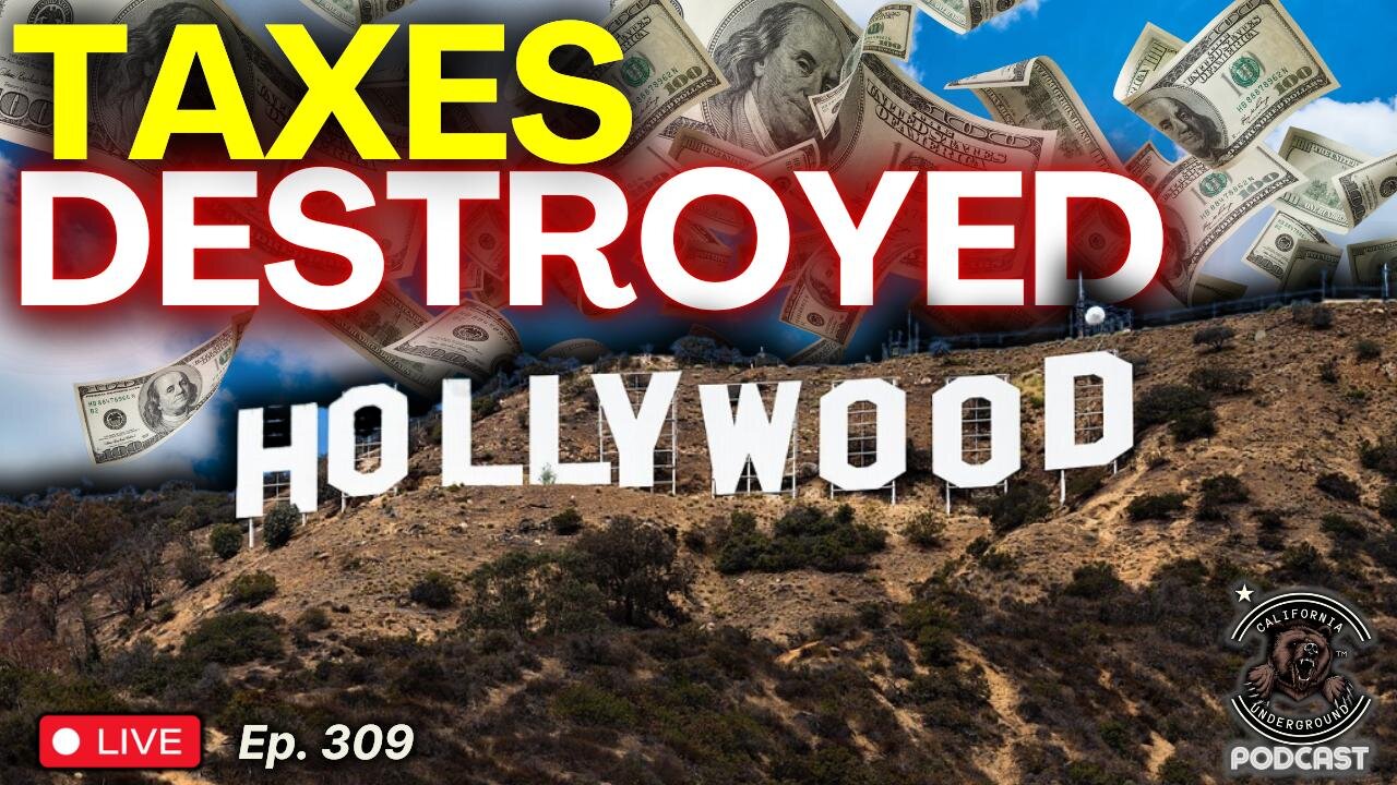 Ep. 309: Taxes Destroyed Hollywood