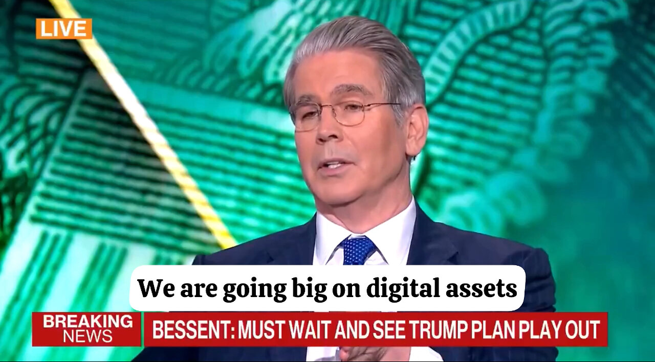 Treasury Secretary Bessent says the U.S. is going big on digital assets