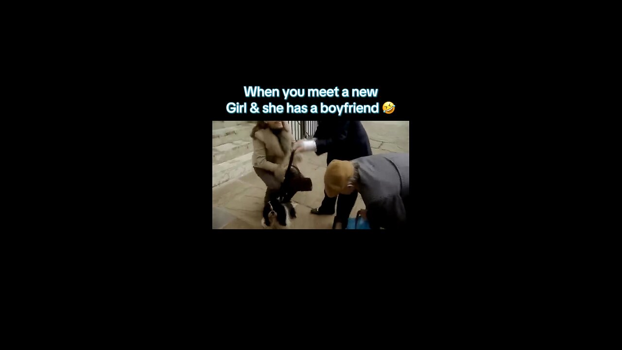 When she says she has a boyfriend..🤣🤣