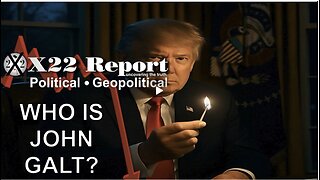 X22-Do U See The [DS] Strategy? Division,Fear, A Fire Was Lit 2 Flush Out Enemy. WHO IS John Galt?