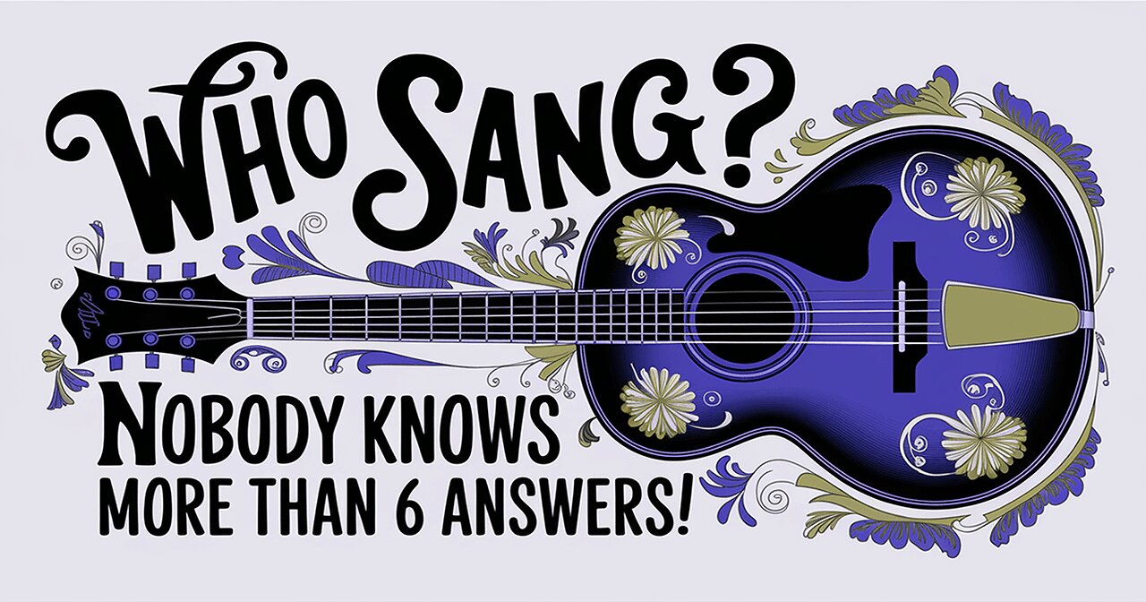 Do you know who sang these songs?