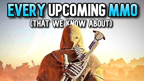 Every Upcoming MMORPG in 2025 & Beyond