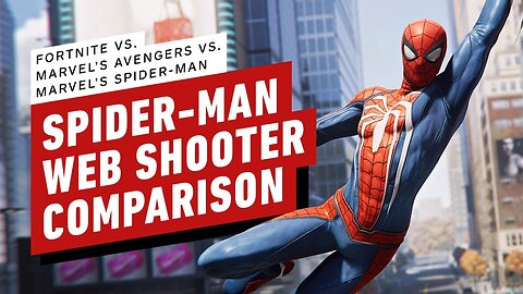 Spider-Man Web Shooter Comparison - Fortnite vs. Marvel's Avengers vs. Marvel's Spider-Man