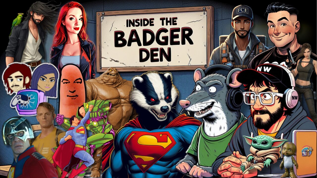 Inside The Badger Den - Ep.90 | From Peacemaker To Superman Man Of Tomorrow It's Gunn's DCU!