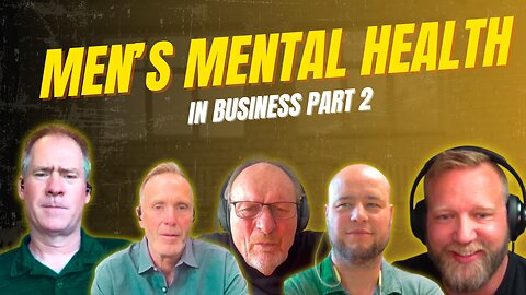 Men’s Mental Health in Business: The Weight of Responsibility
