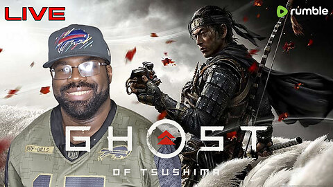 BubbaMatt Plays Ghost of Tsushima - Part 2