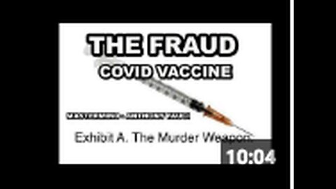 "Doctors and Politicians Expose Lies about Fraudulent COVID Vaccine"