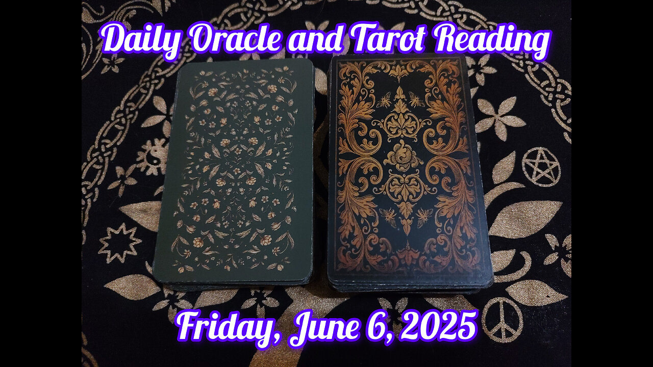 Daily Oracle and Tarot Reading: Friday, June 6, 2025