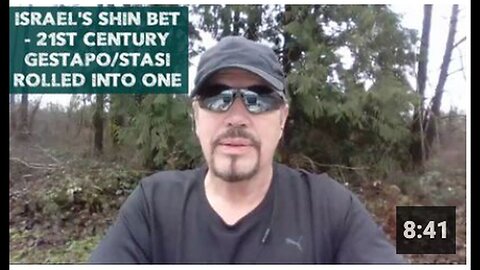 "Israel's Shin Bet: A Combination of 21st Century Gestapo and Stasi"