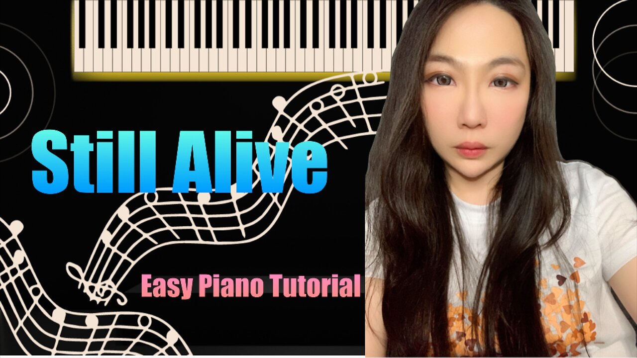 Still Alive PIANO Easy Slow Tutorial