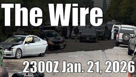 The Wire - January 21, 2026
