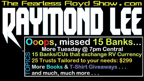 Raymond Lee - 15 RV Banks/Credit Unions to Exchange, Trusts, and more