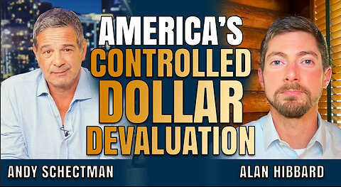 The Dollar Reset Has Begun: U.S. Is Quietly Engineering Its Own Devaluation | Hibbard & Schectman