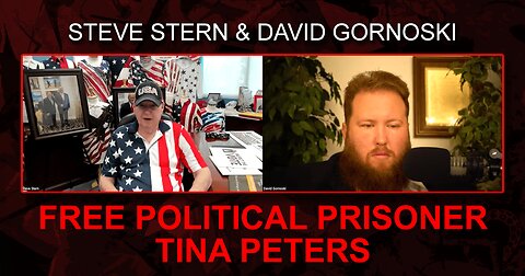 Free Political Prisoner Tina Peters with Steve Stern