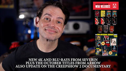 New 4K and Blu-rays From Severin, Arrow October Titles Are Here! Plus An Update On Creepshow 2 Doc