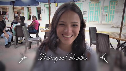 Dating in Colombia Revisited