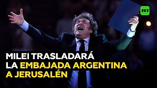 Milei refuerza alianza con Israel: trasladará la Embajada argentina a Jerusalén