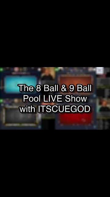 The 8 Ball & 9 Ball Pool LIVE Show with ITSCUEGOD