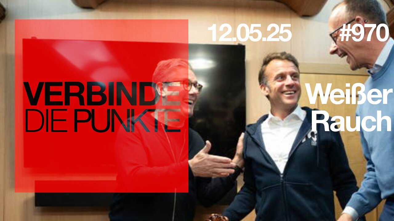 Verbinde die Punkte #970 - Weißer Rauch (12.05.2025)
