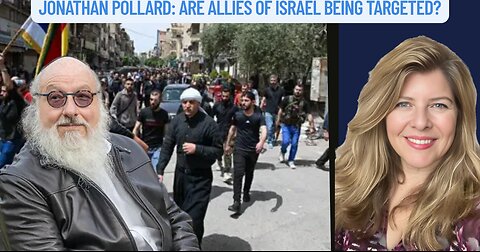 "Jonathan Pollard: Are Allies of Israel being Targeted?"