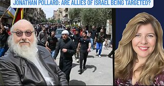 "Jonathan Pollard: Are Allies of Israel being Targeted?"