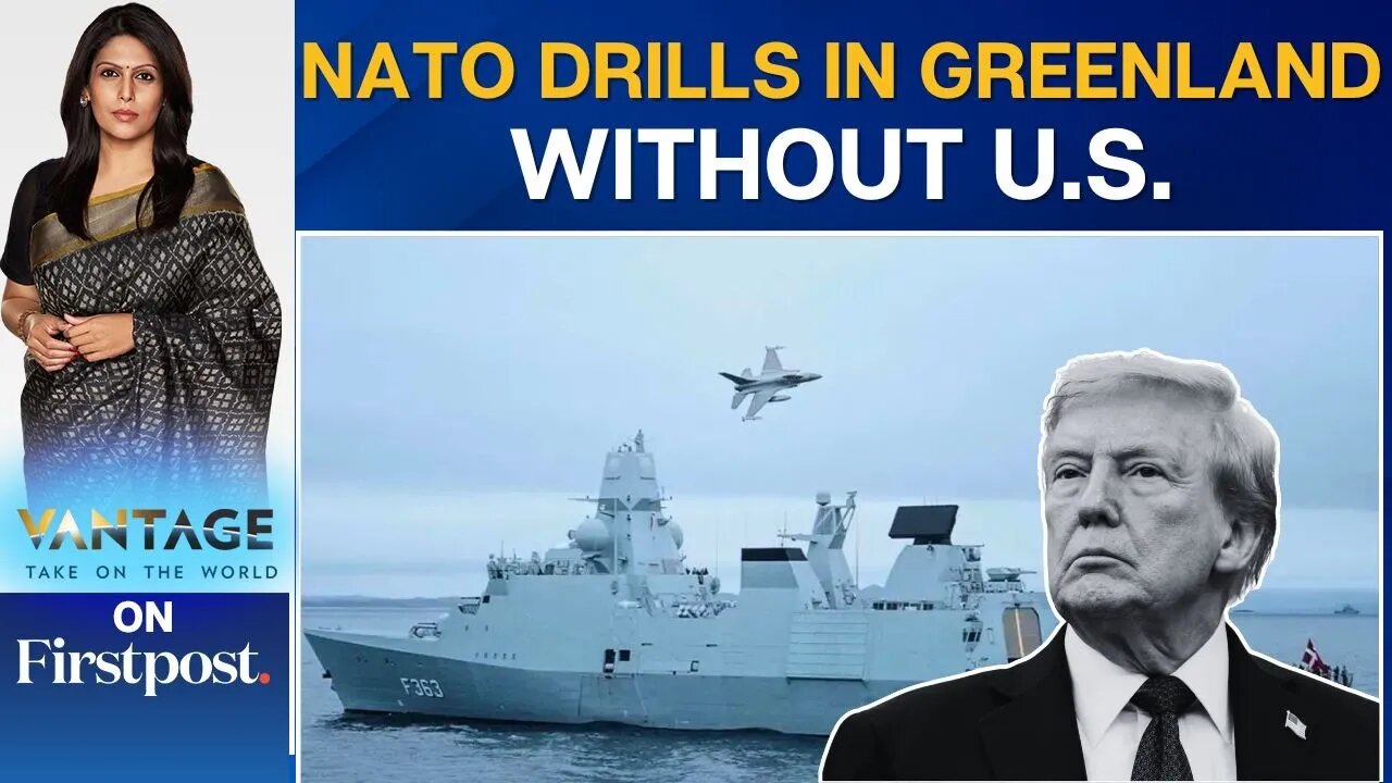 NATO Drills in Greenland, but No US Amid Trump Tensions | Vantage With Palki Sharma | N18G