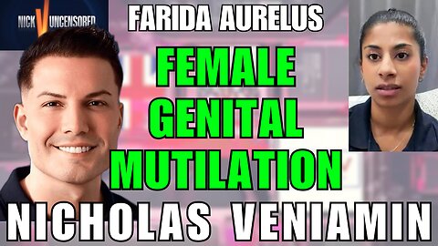 The Untold Story of Female Genital Mutilation | Farida Aurelius with Nicholas Veniamin