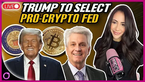 HUGE Trump To Select Pro-Crypto Fed Chair Pick Today! DeFi Boom & MASSIVE Rate Cuts Ahead!