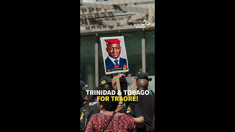TRINIDAD & TOBAGO FOR TRAORÉ!