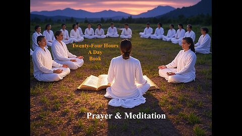 Twenty-Four Hours A Day Book– July 11 - Daily Reading - A.A. - Serenity Prayer & Meditation