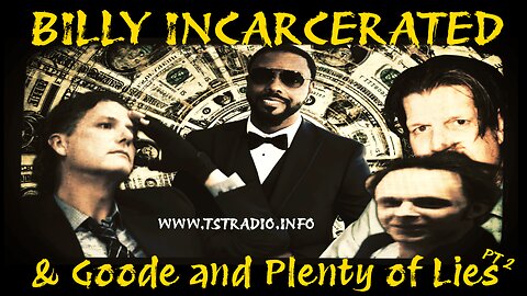 LIVE TST (11/28/25) Bill Incarcerated & Goode and Plenty of Lies PT2