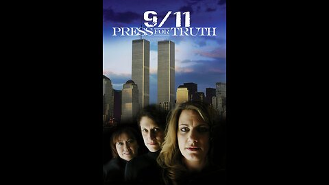 9/11 Press For Truth