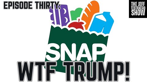 Ep 30: WTF Trump