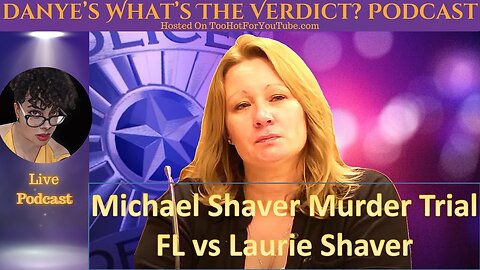 Michael Shaver Murder: FL vs Laurie Shaver Day 1 Pt 1