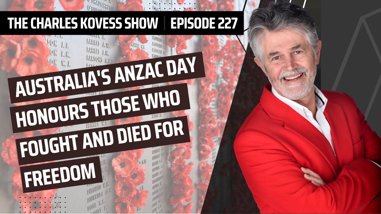 Ep #227: Australia's ANZAC Day Honours Those Who Fought and Died for Freedom
