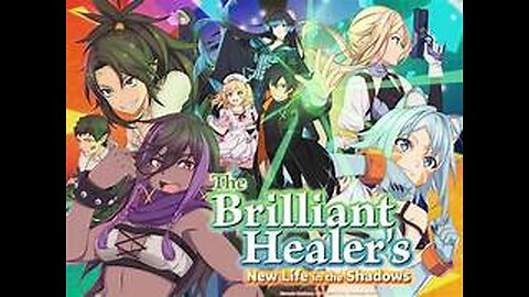 I watch The Brilliant Healer's for the first time on crunchyroll