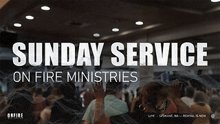Sunday July 6th | LIVE Service | On Fire Ministries