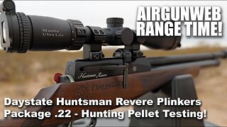 Daystate Huntsman Revere .22 Plinkers Package w/ MTC Optics - Initial Hunting Pellet Tests!