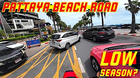 Ray Roams To Pattaya Beach Rd | Low Season | Pattaya | Thailand 🇹🇭