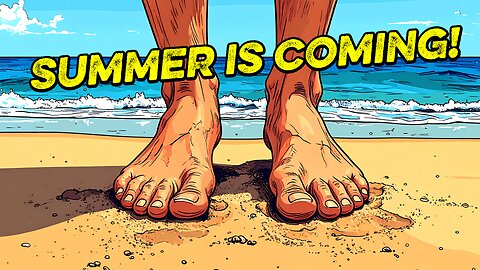 Summer is coming!