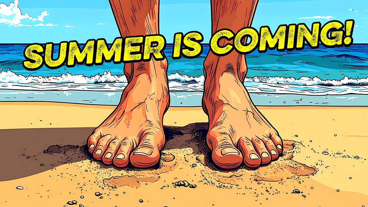 Summer is coming!