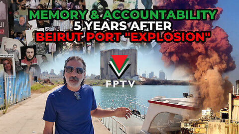 Memory & Accountability, 5 Years After Beirut Port "Explosion"