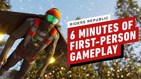 Riders Republic - 6 Minutes of First-Person Gameplay