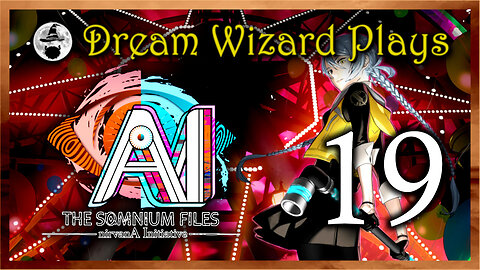 DWP 741 ~ AI: The Somnium Files - nirvanA Initiative (2022) ~ #19