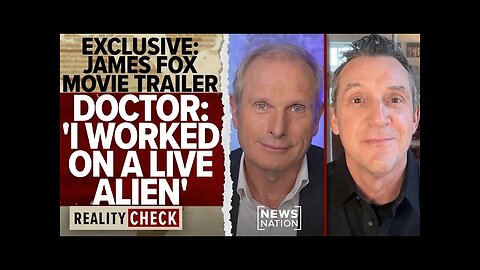 World-changing confession - Doctor describes studying live alien - Reality Check