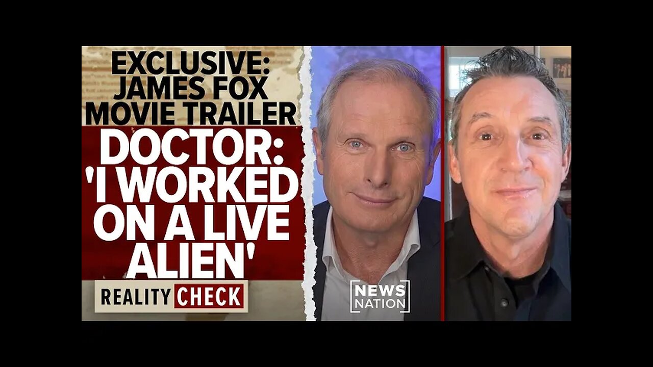 World-changing confession - Doctor describes studying live alien - Reality Check
