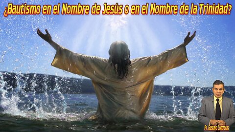 ¿Bautismo en el Nombre de Jesús o en el Nombre de la Trinidad? / Vlog Saetero contesta