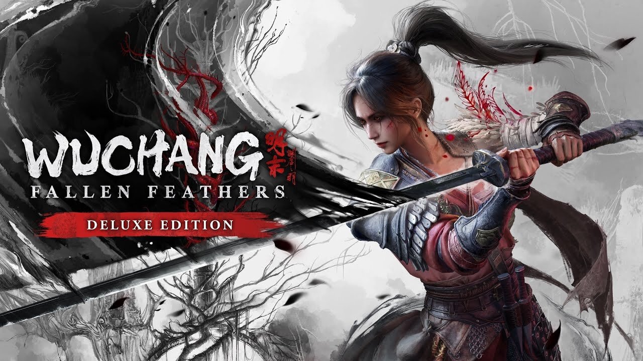 Wuchang: Fallen Feathers - Official Deluxe Edition Pre-Order Trailer
