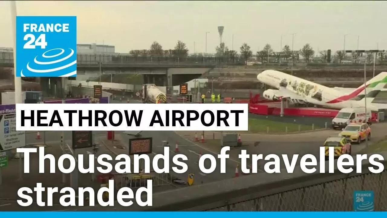 'I need to be home': Thousands of travellers stranded as fires shuts UK's Heathrow